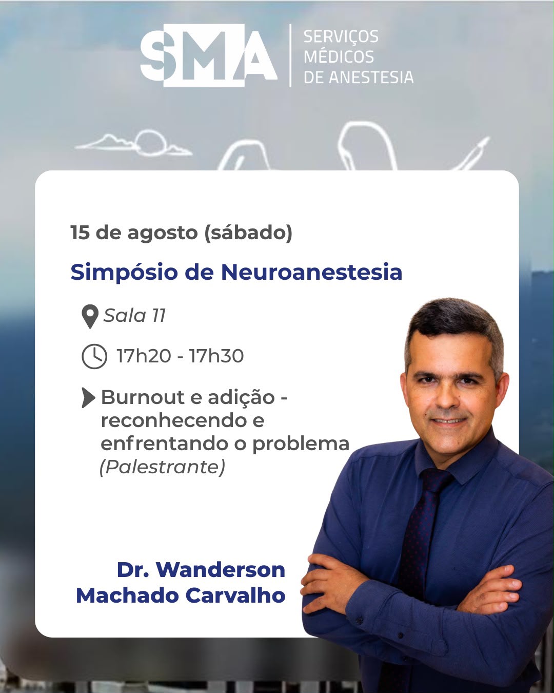 Dr. Wanderson Machado Carvalho no Simpósio de Neuroanestesia do CBN 2026