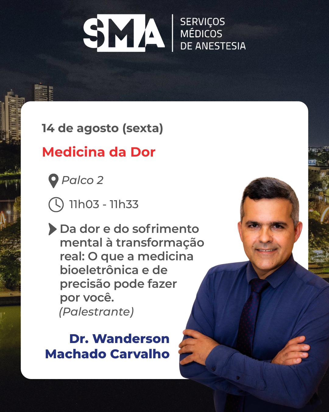 Dr. Wanderson Machado Carvalho na programação de Medicina da Dor da Londrina Unity Health 2026
